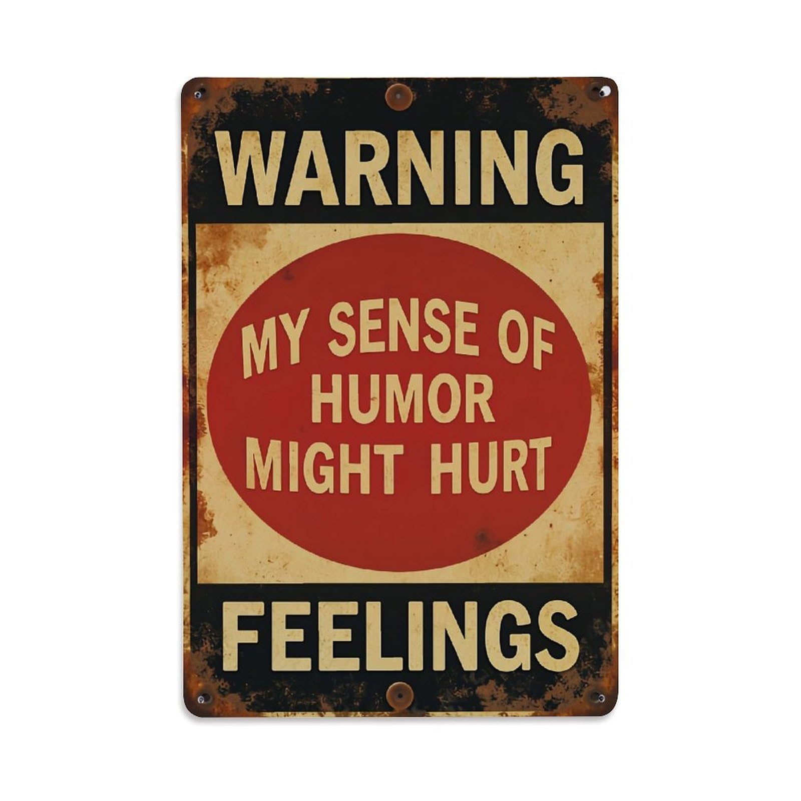 Warning My Sense Of Humor Might Hurt Fee_1kha9 Retro Metal Tin Sign, Vintage Metal Poster for home, Gaming Room, Studio Workshop,Bar,Garage Wall Art Decor 8x12 Inch