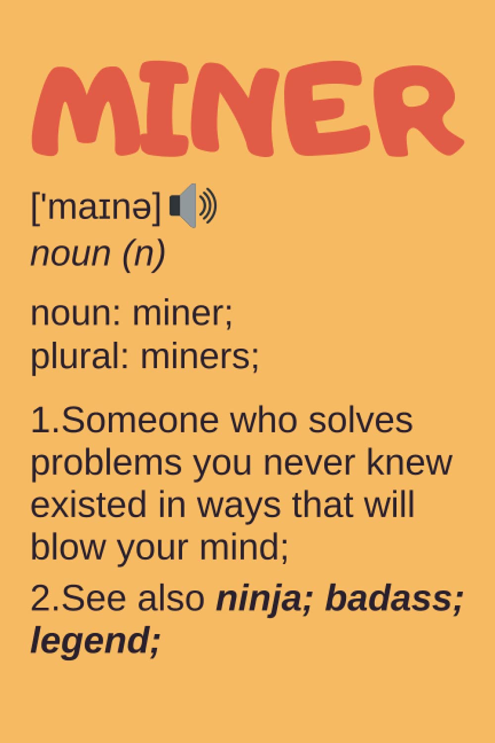 Miner Gifts: Blank Lined Notebook Journal Diary Paper, a Funny and Appreciation Gift for Miner to Write in