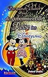 Das magische Quartett und die geheimnisvolle Reise ins Disneyland Paris - Petra Dedic