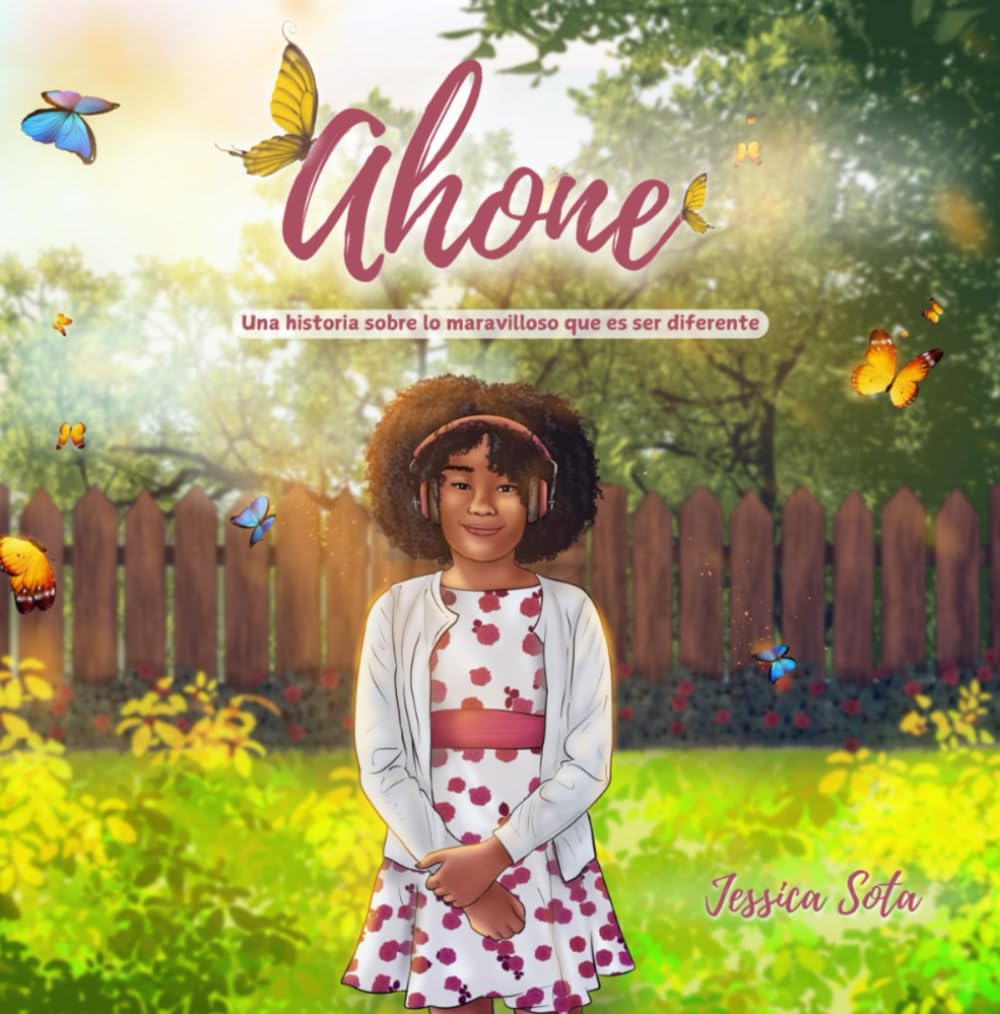 Ahone: Una historia sobre lo maravilloso que es ser diferente