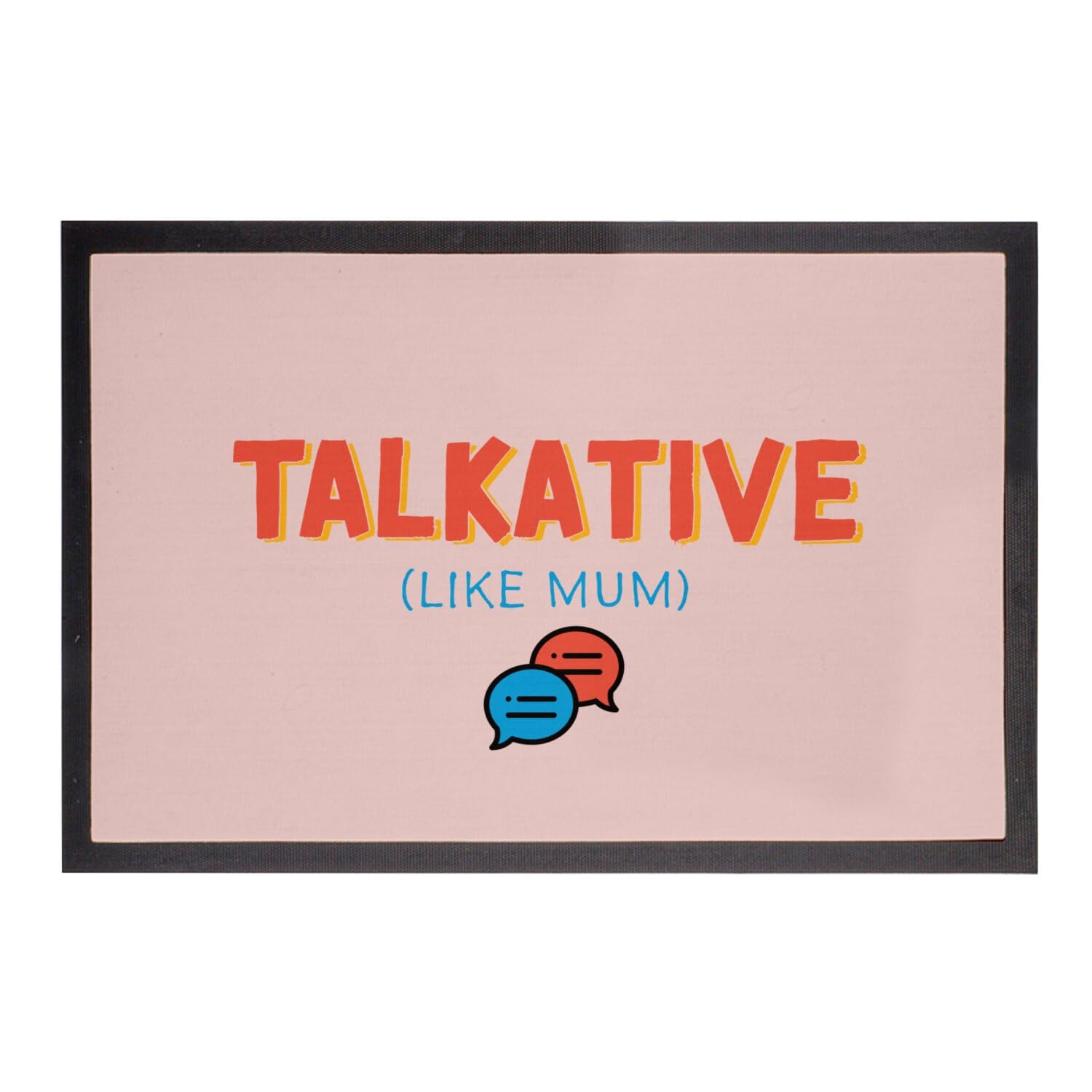 Paillasson rose Fabulous humour fille bavarde comme maman tapis d'entrée 75x50 cm