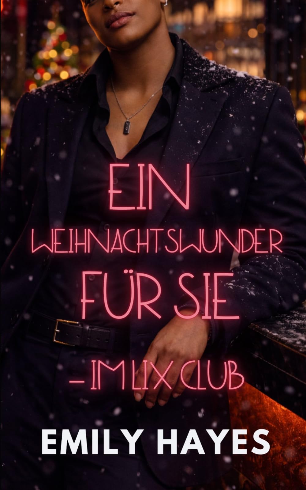 Ein Weihnachtswunder für sie – Im LIX Club: Eine gefühlvolle sapphische Weihnachtsromance mit Butch/Femme, Age Gap und prickelnder Anziehung (LIX CLUB – Verbotene Spiele)