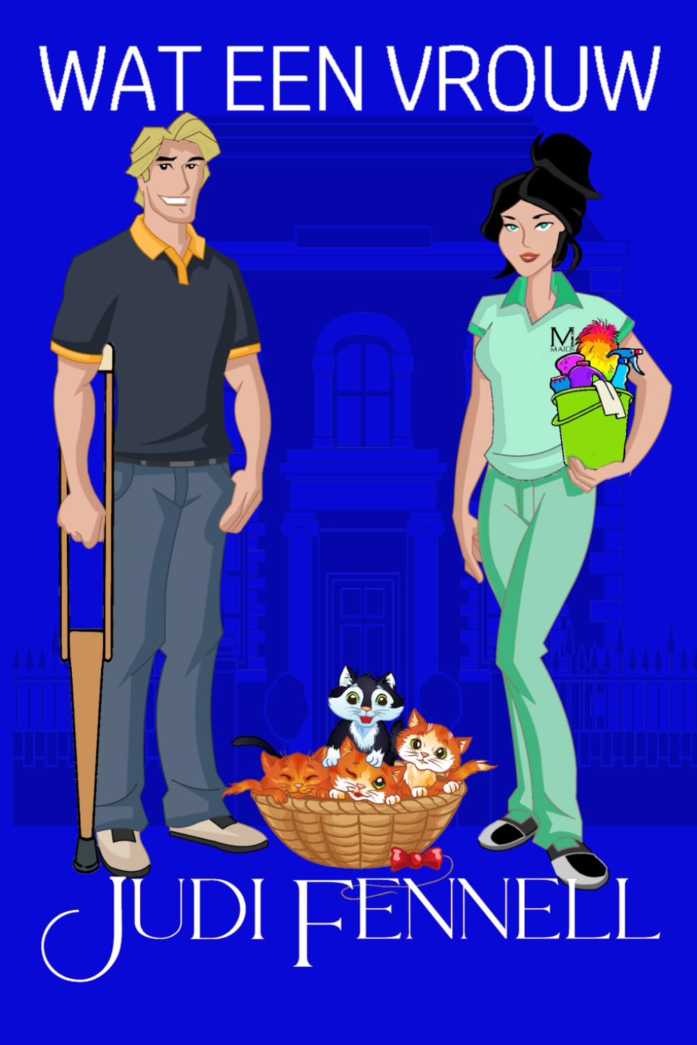 Wat een vrouw: 4 (Manley Maids - Dutch)