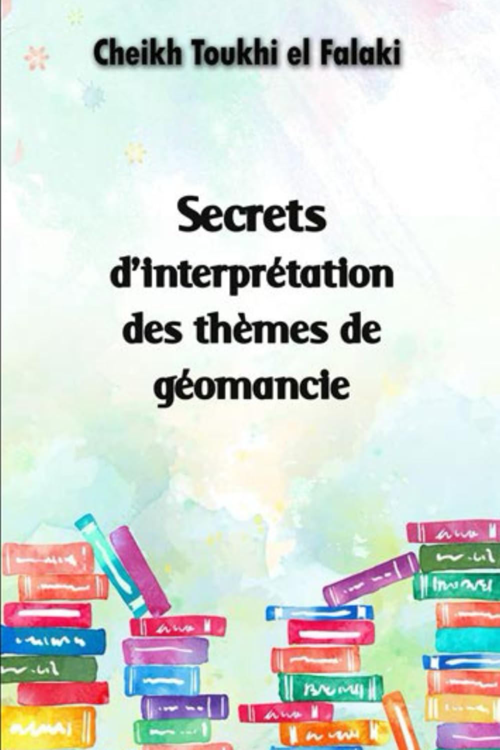 Secrets d’interprétation des thèmes de géomancie
