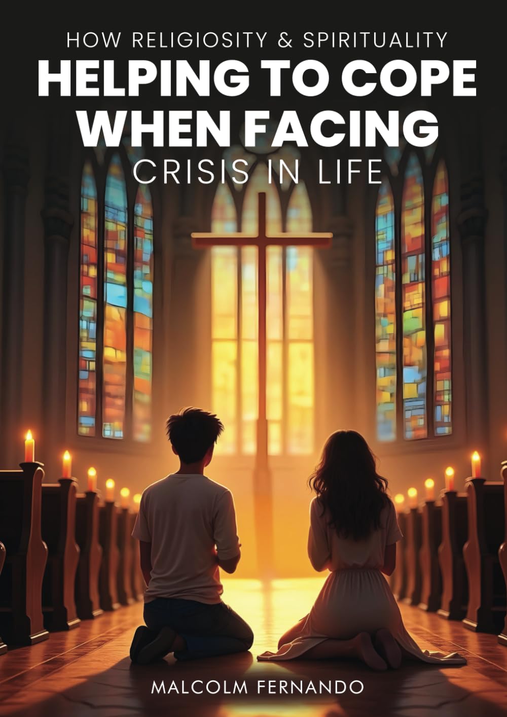 How Religiosity & Spirituality Helping to Cope When Facing Crisis In Life