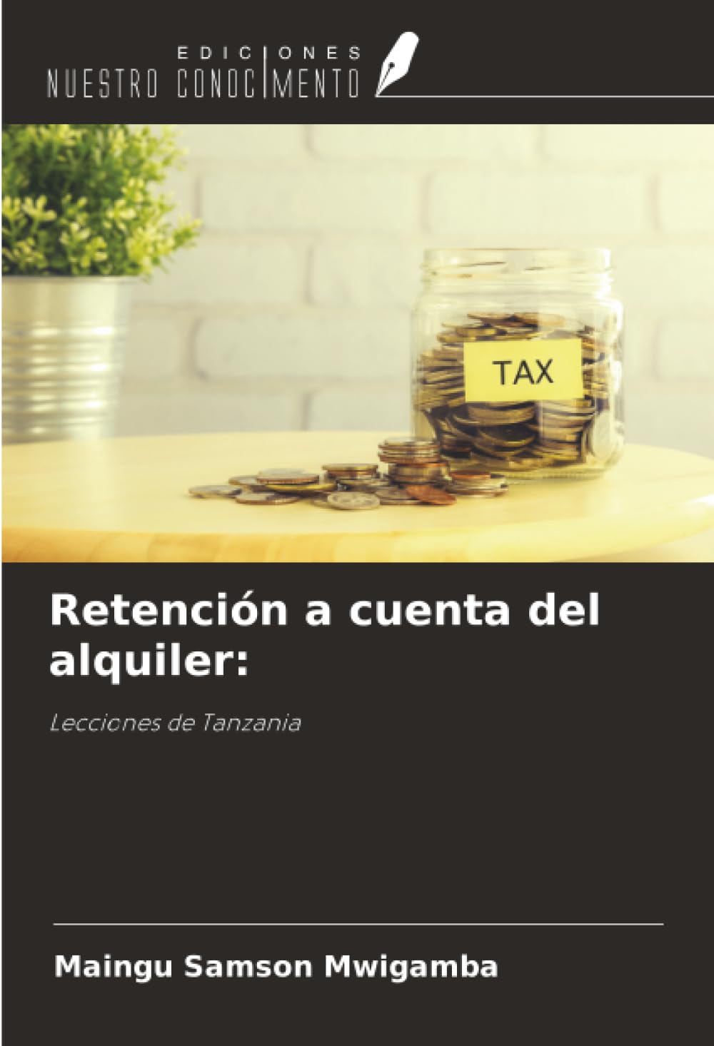 Retención a cuenta del alquiler:: Lecciones de Tanzania