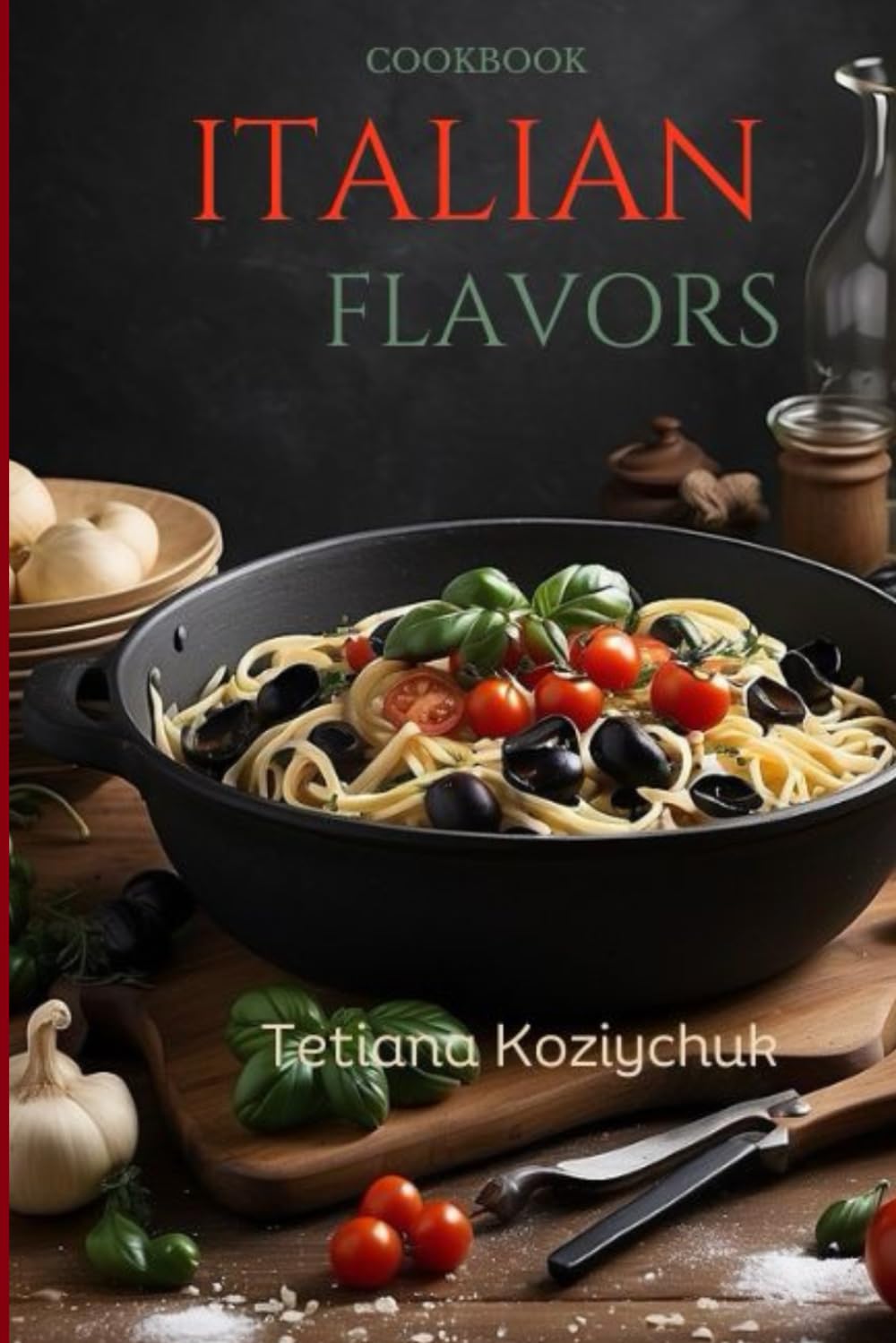Italian flavor: Cooking book: 1 (World kitchen)