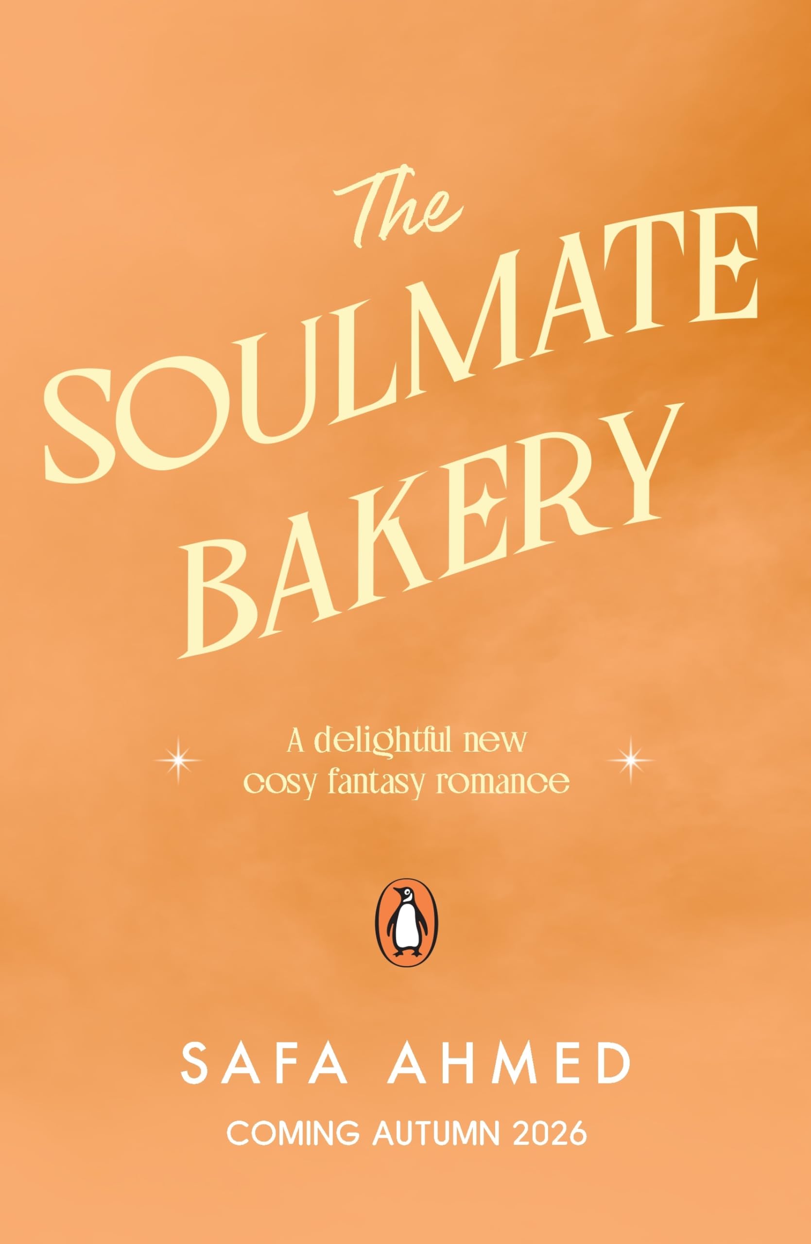 The Soulmate Bakery: A cosy new YA romantic fantasy (Maple Falls, 1)