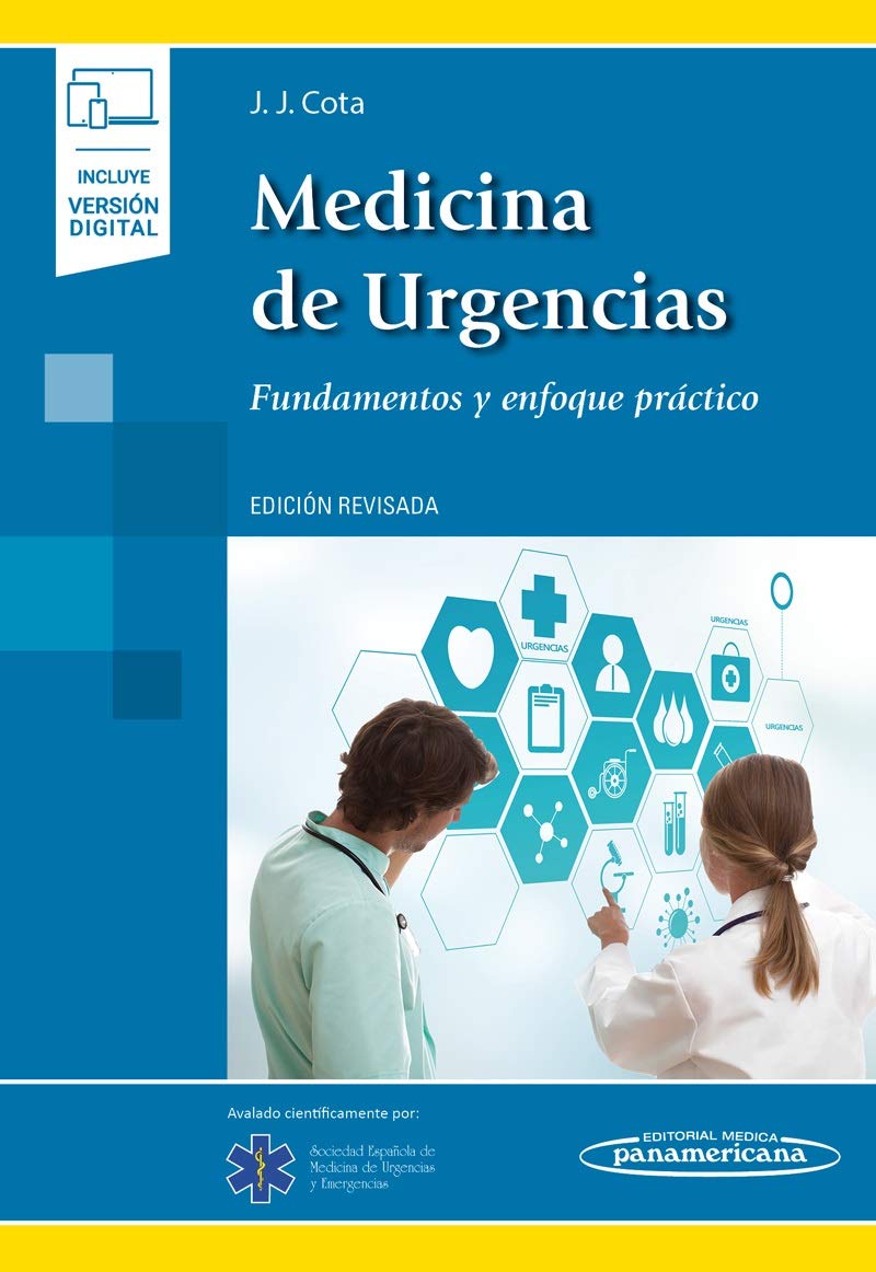 Medicina De Urgencias: Fundamentos y Enfoque Práctico. Edición Revisada (Incluye versión digital)
