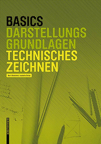 Basics Technisches Zeichnen Basics Technisches Zeichnen