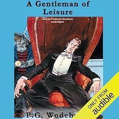 A Gentleman of Leisure Audiolibro Por P. G. Wodehouse arte de portada