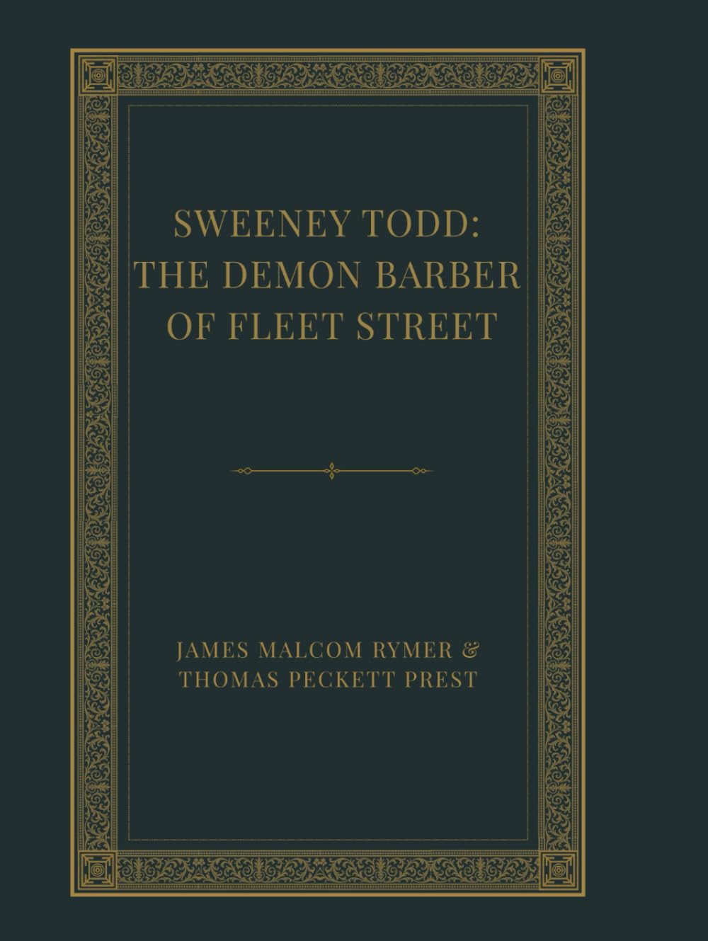 The String of Pearls; Or, The Barber of Fleet Street: A Victorian Gothic Thriller of Sweeney Todd, Murder, and the Dark Secrets of Fleet Street