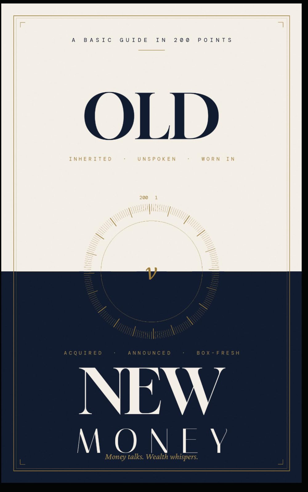 Old Money Unspoken Rules: Old Money v New Money