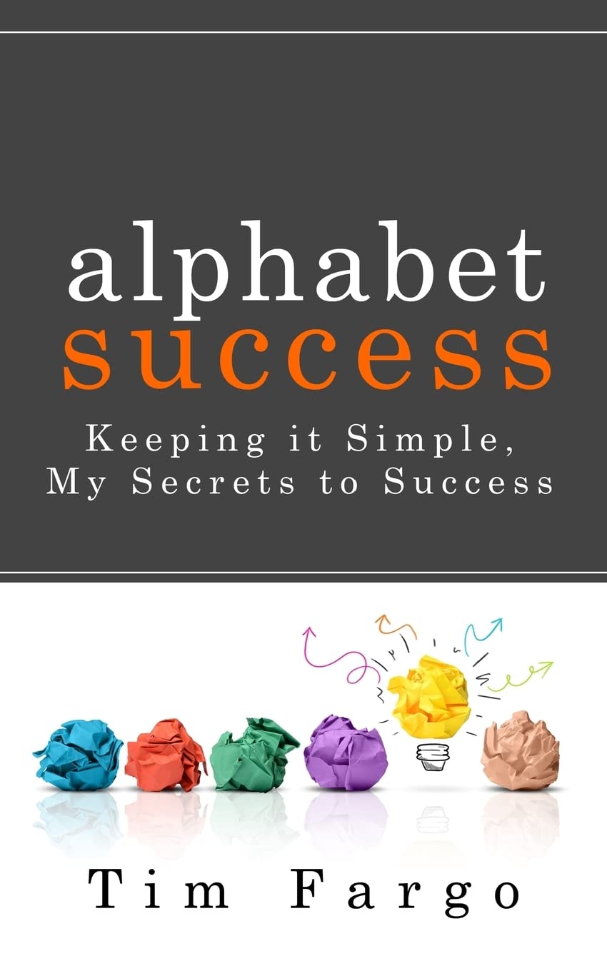 Alphabet Success: Keeping it Simple - My Secrets to Success