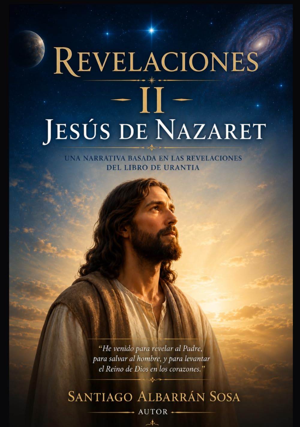 Revelaciones II – Jesús de Nazaret