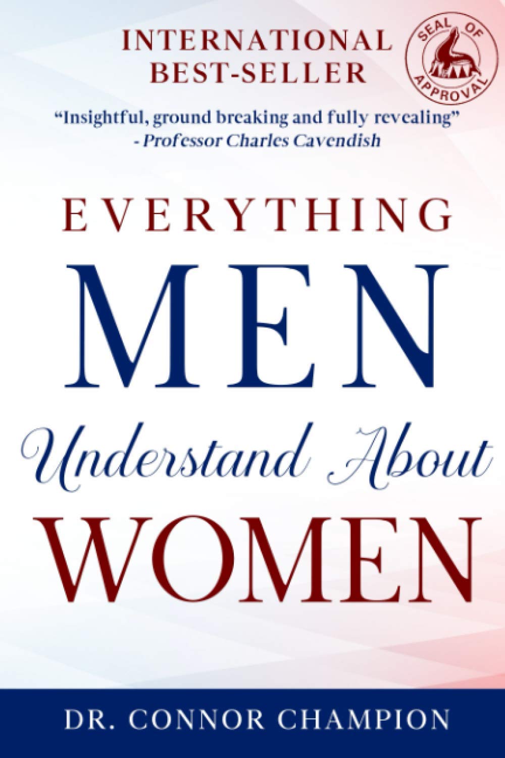 Everything Men Understand About Women: A landmark book that reveals everything men know about women