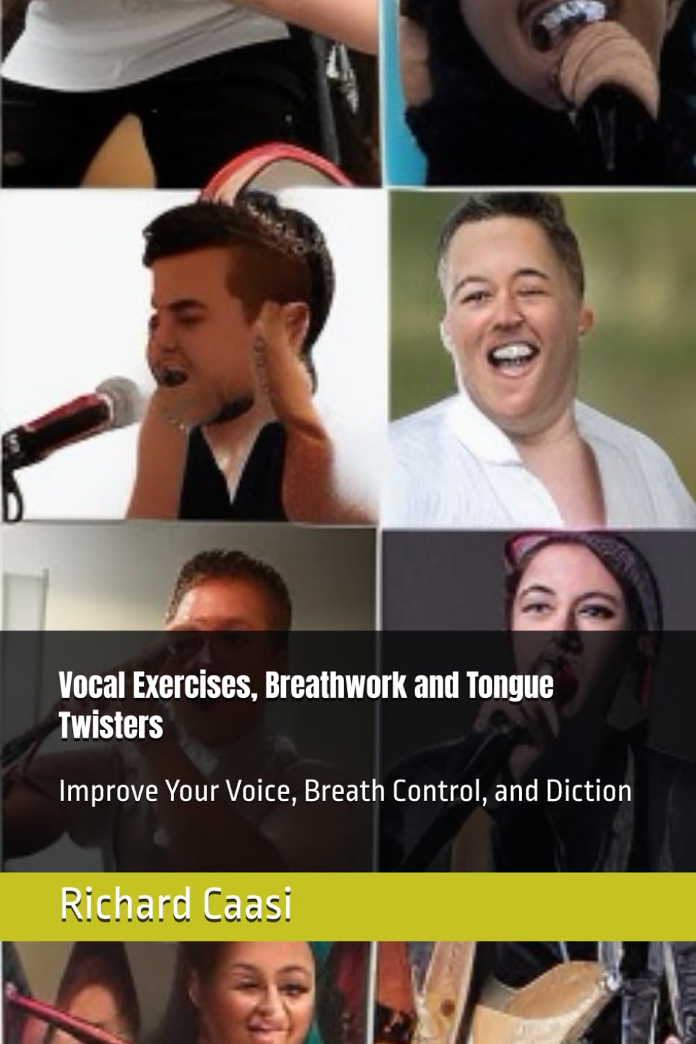 Vocal Exercises, Breathwork and Tongue Twisters: Improve Your Voice, Breath Control, and Diction (Mind Body Biohacking)