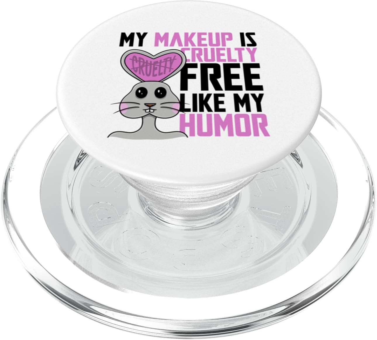 My Makeup is Cruelty-Free Like My Humor - Ethical Fashion PopSockets MagSafe PopGrip for iPhone