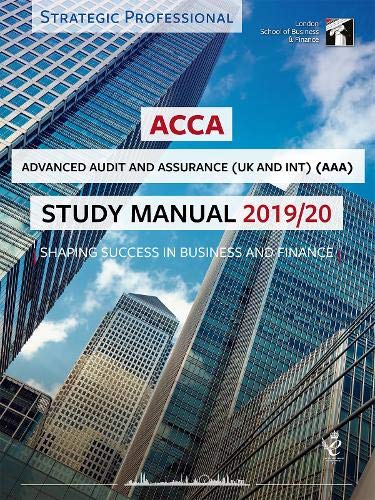 Buy ACCA Advanced Audit and Assurance (INT & UK) Study Manual 2019-20 ...