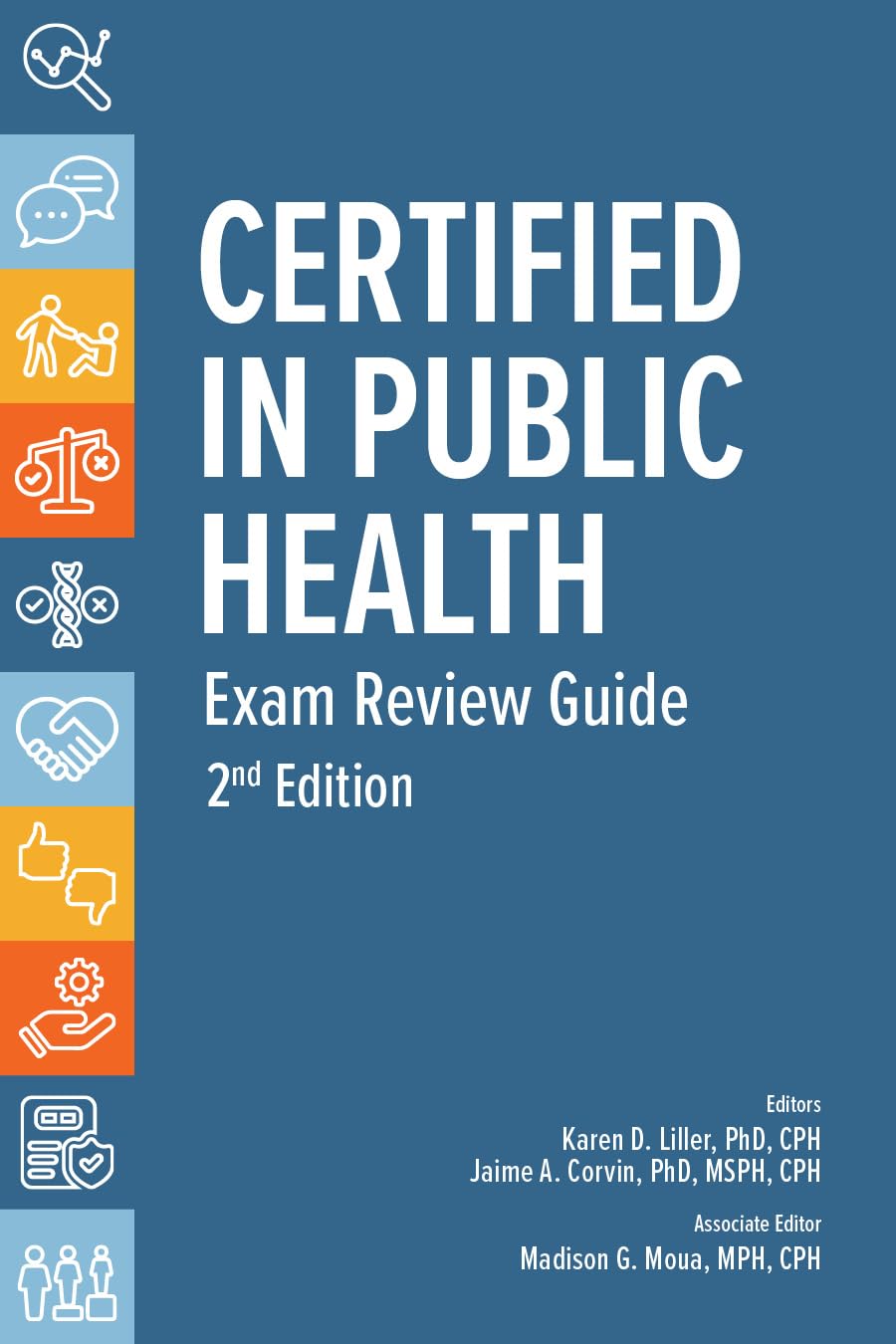 Certified in Public Health (CPH): Comprehensive Exam Review Guide (2nd Edition)