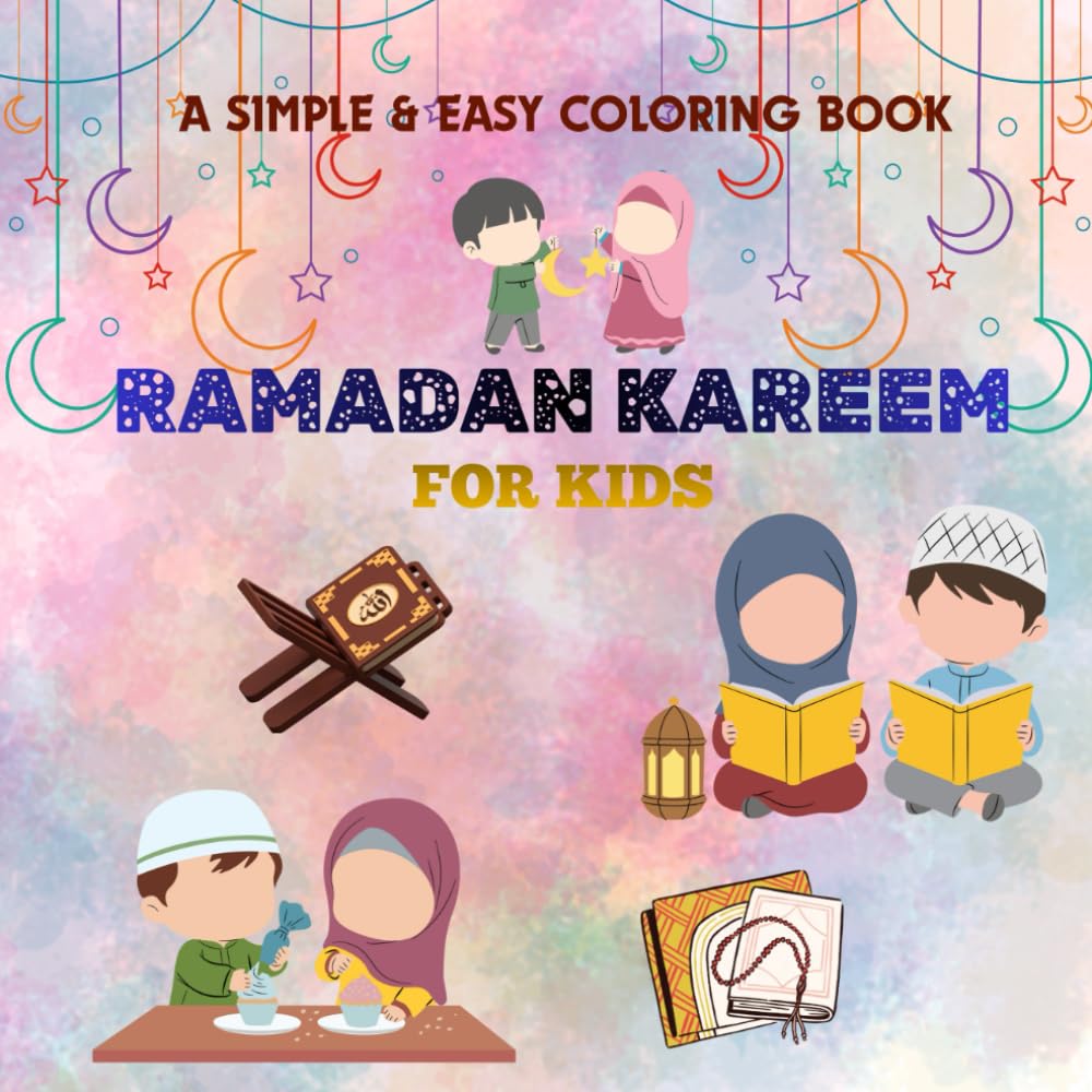 Ramadan Kareem: A simple and easy coloring book for kids