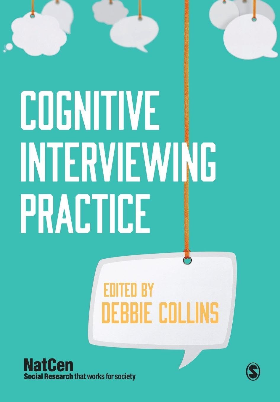 Cognitive Interviewing Practice by Debbie Collins - 9781446256015