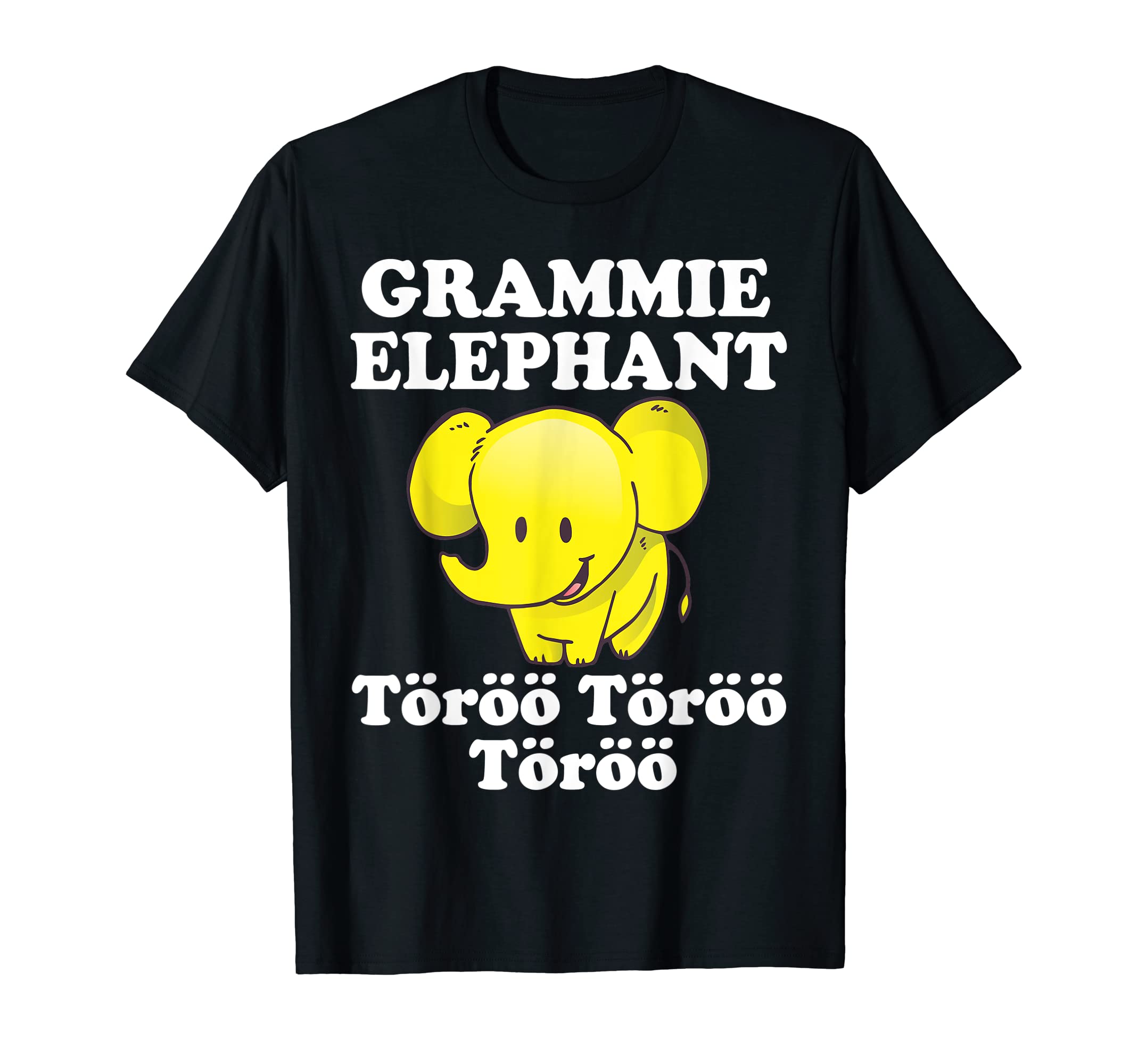 Grammie Elephant Töröö Cute circus Elephants Afrika Safari T-Shirt