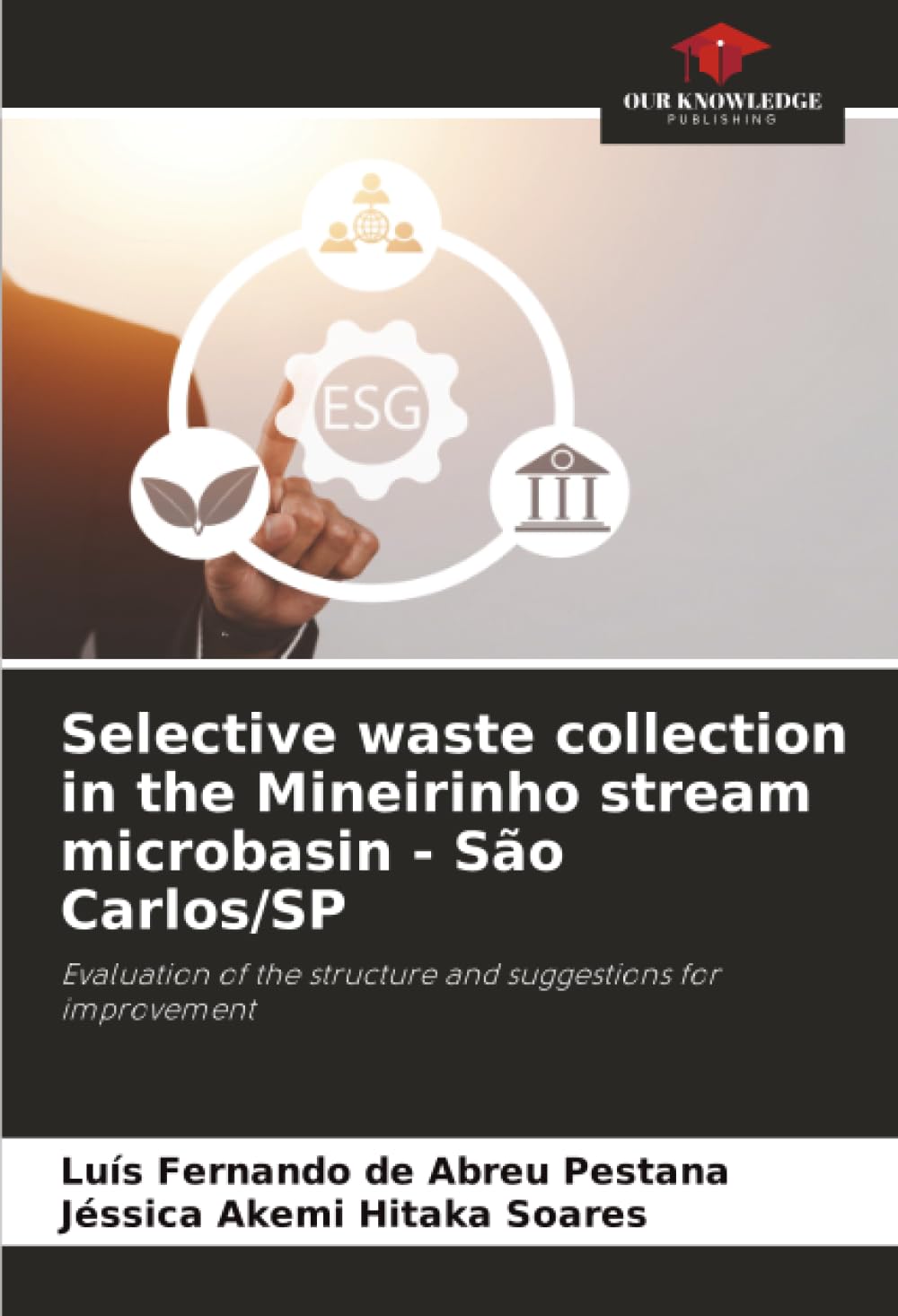 Selective waste collection in the Mineirinho stream microbasin - São Carlos/SP: Evaluation of the structure and suggestions for improvement