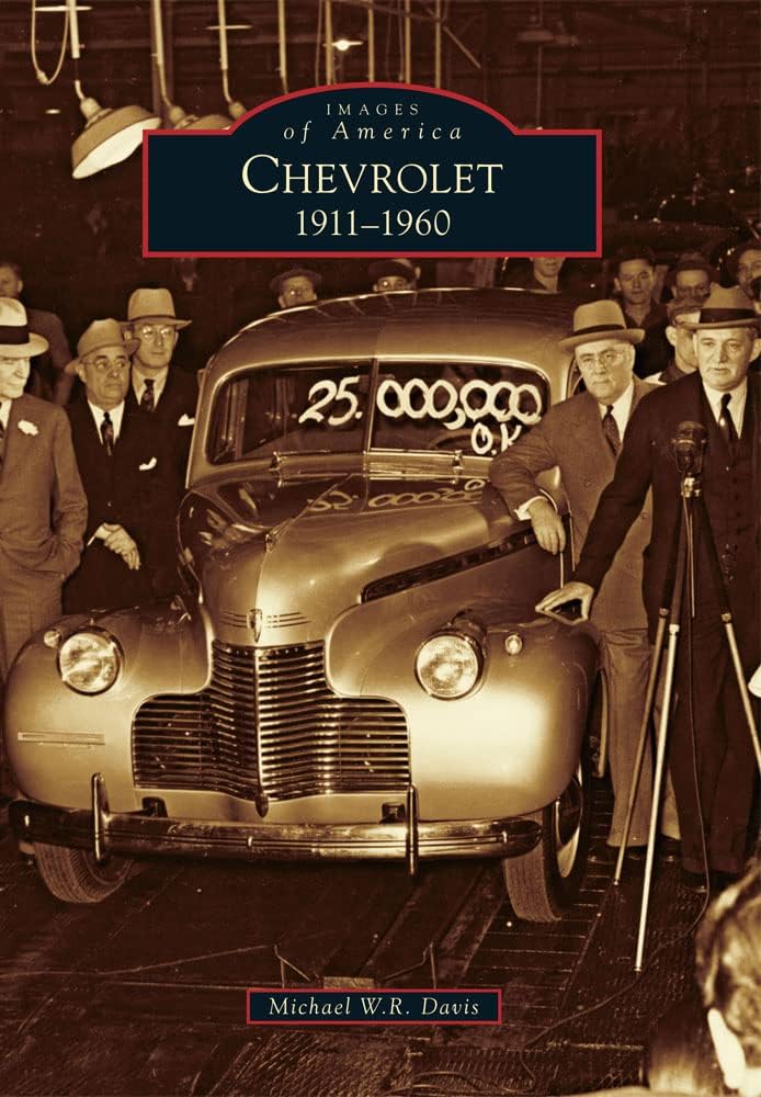 Arcadia Publishing (SC) Chevrolet: 1911-1960