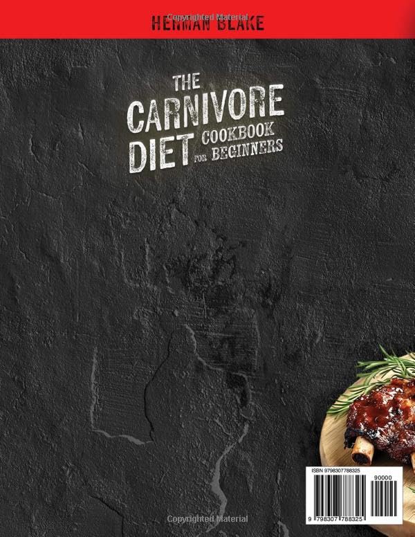The Carnivore Diet Cookbook for Beginners: 1800+ Days of High-Protein, Low-Carb Recipes to Boost Energy and Shed Pounds – Includes a 60-Day Meal Plan for a Healthy Lifestyle! - Image 2