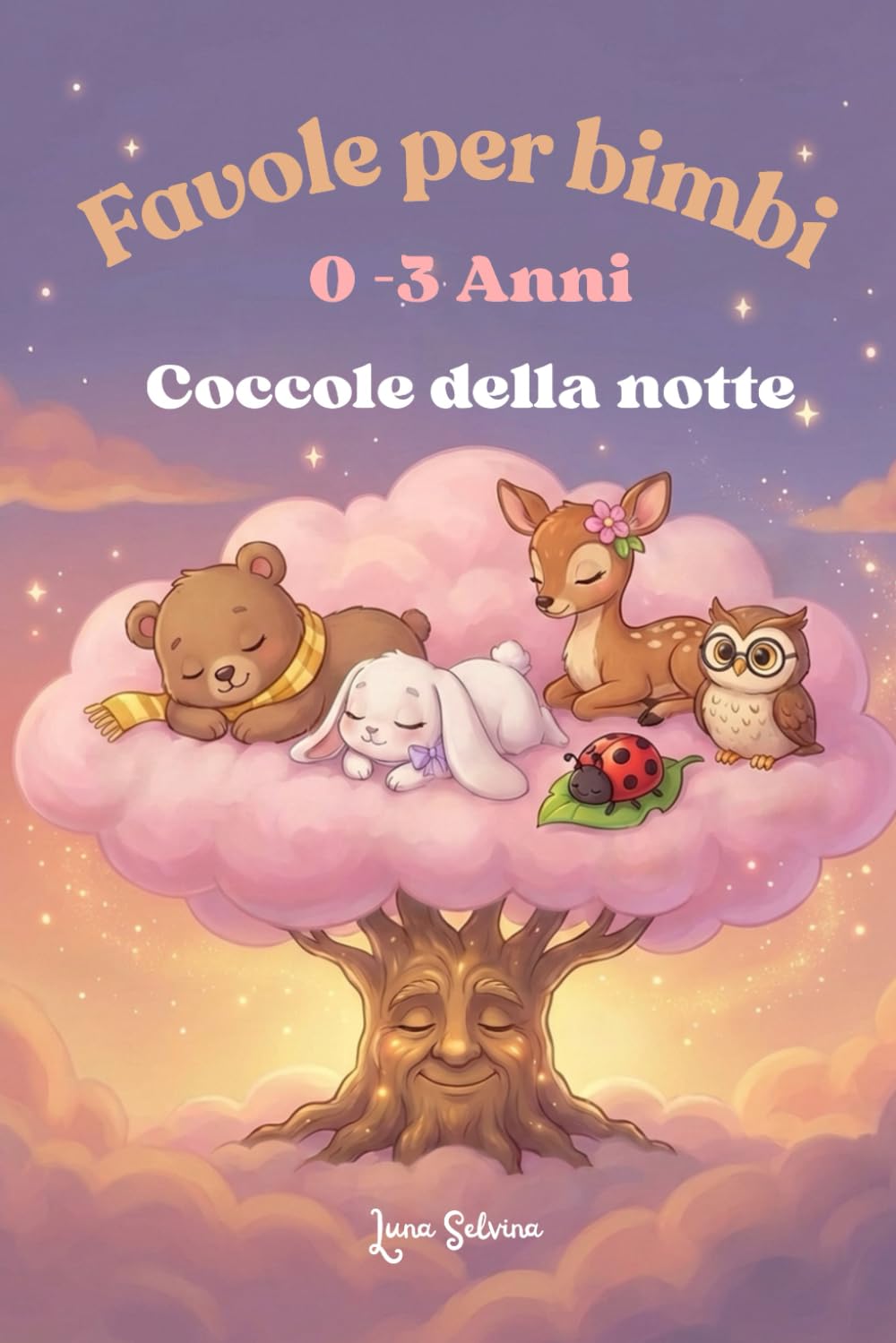 Favole per bimbi 0 - 3 anni: Coccole della notte