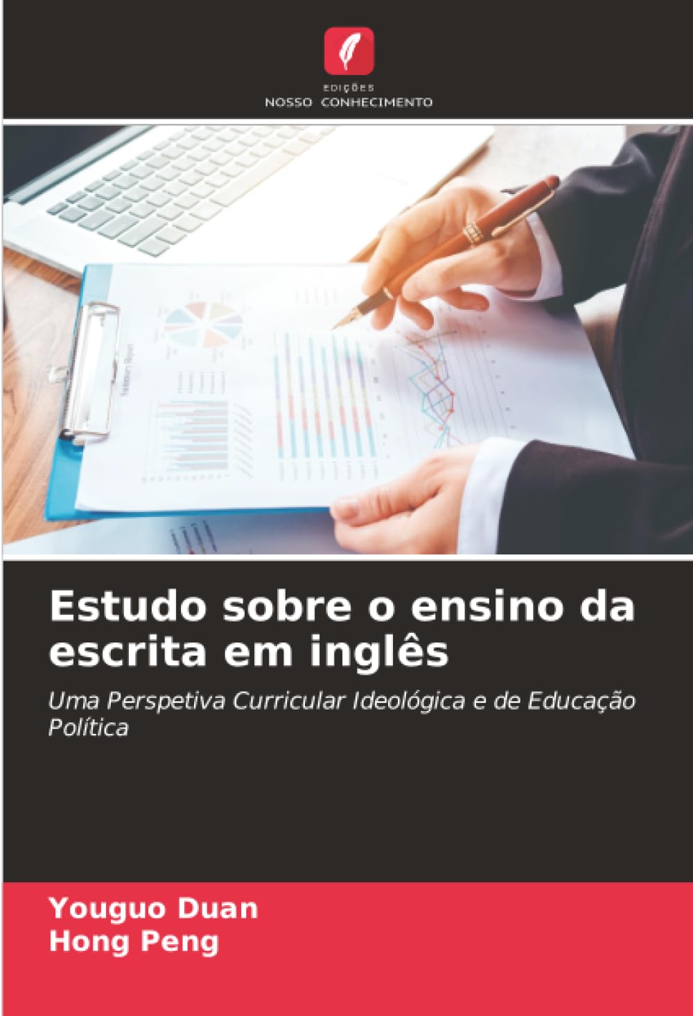 Estudo sobre o ensino da escrita em inglês: Uma Perspetiva Curricular Ideológica e de Educação Política