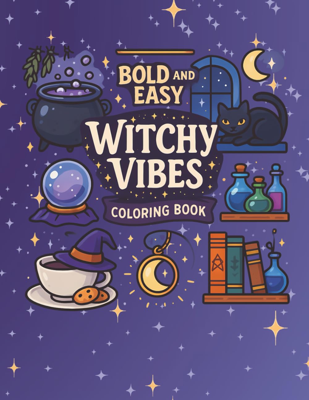 Bold & Easy Witchy Vibes: Coloring book