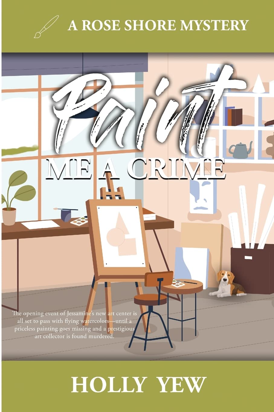 Buy Paint Me a Crime: 1 (A Rose Shore Mystery) — BookShops.in