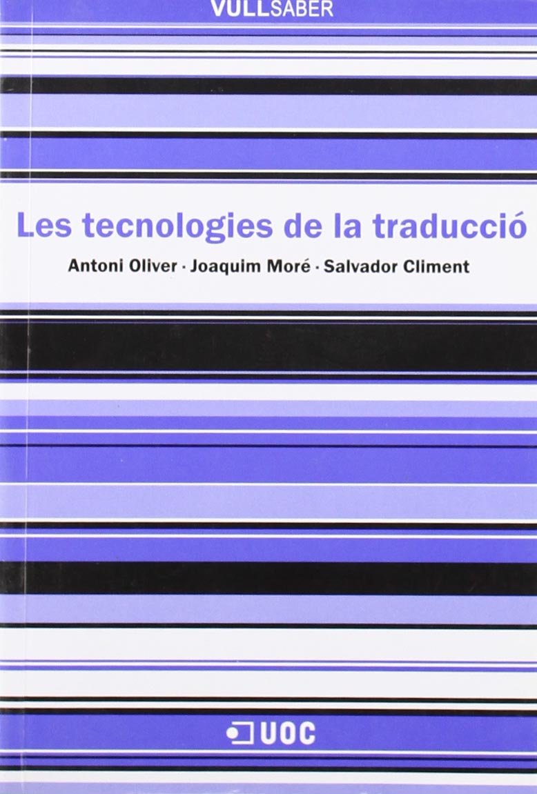 Les tecnologies de la traducció: 60 (VullSaber)