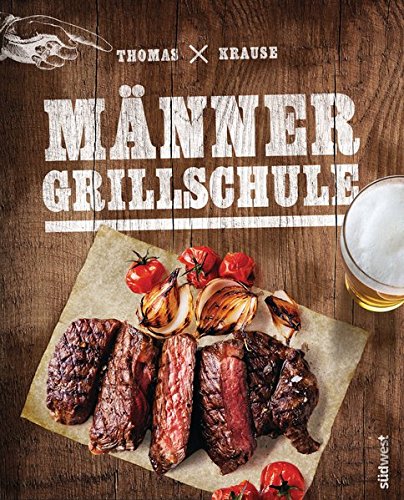 Männergrillschule Männergrillschule