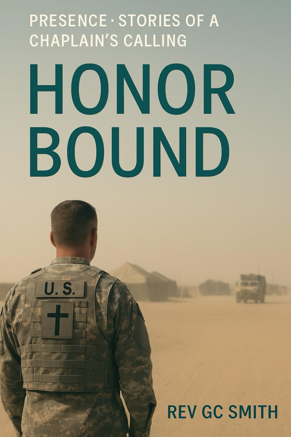 Honor Bound: Stories of a Chaplain's Calling (Presence: Stories of a Chaplain's Calling)