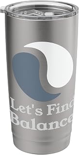 Lets Find Balance Symbol Calm Mindset Steady Harmony Daily Stainless Steel Insulated Tumbler