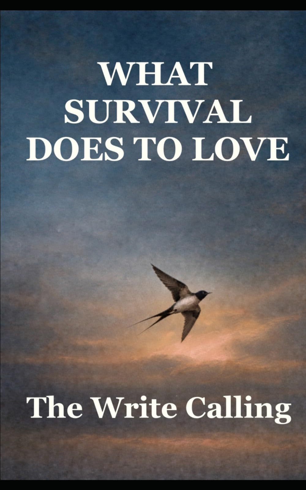 What Survival Does To Love