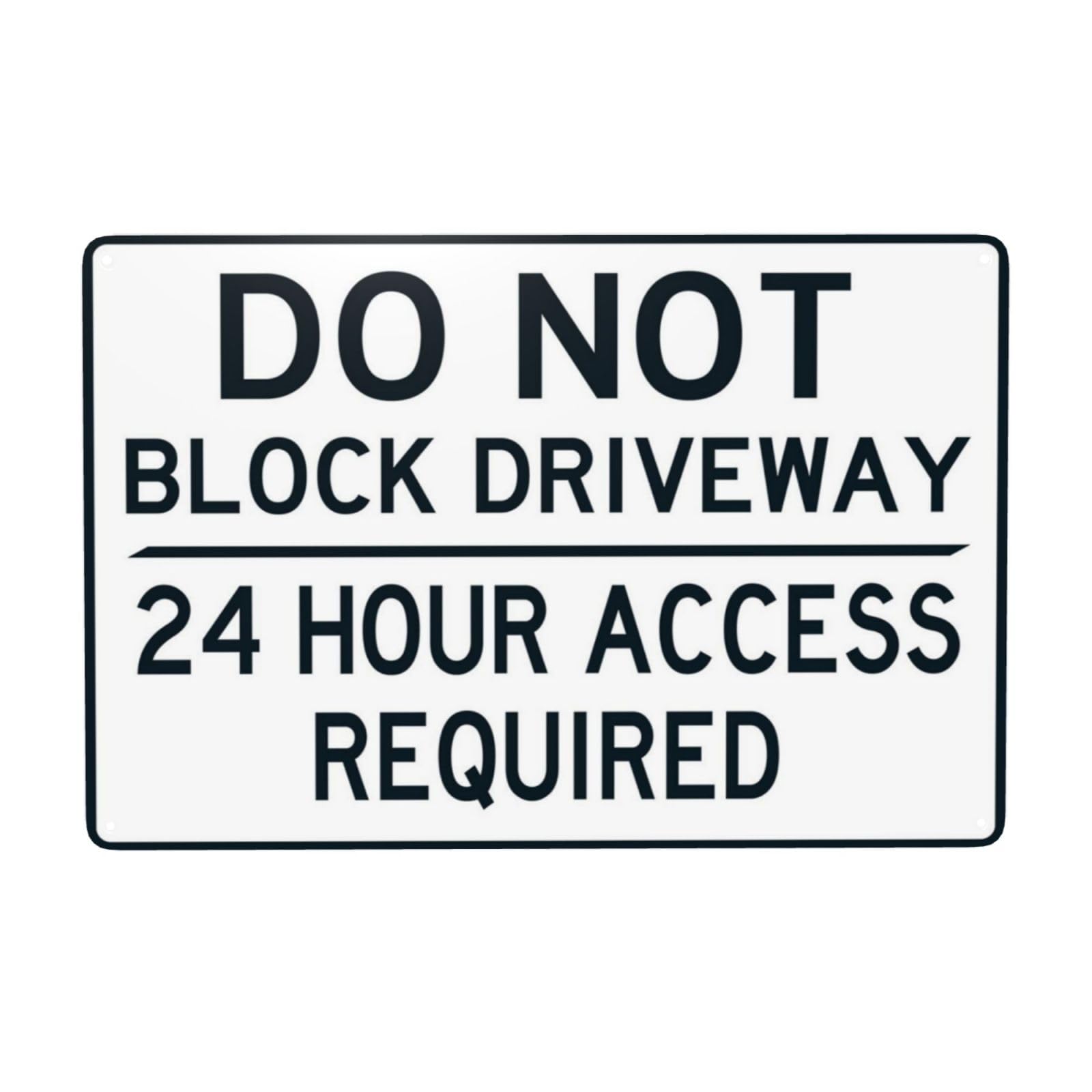 Do Not Block Driveway, Keep 24 Hour Access Vintage Metal Warning Sign 12x8 Inch