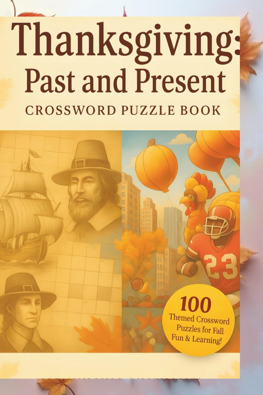 Thanksgiving: Past and Present: Crossword Puzzle Book