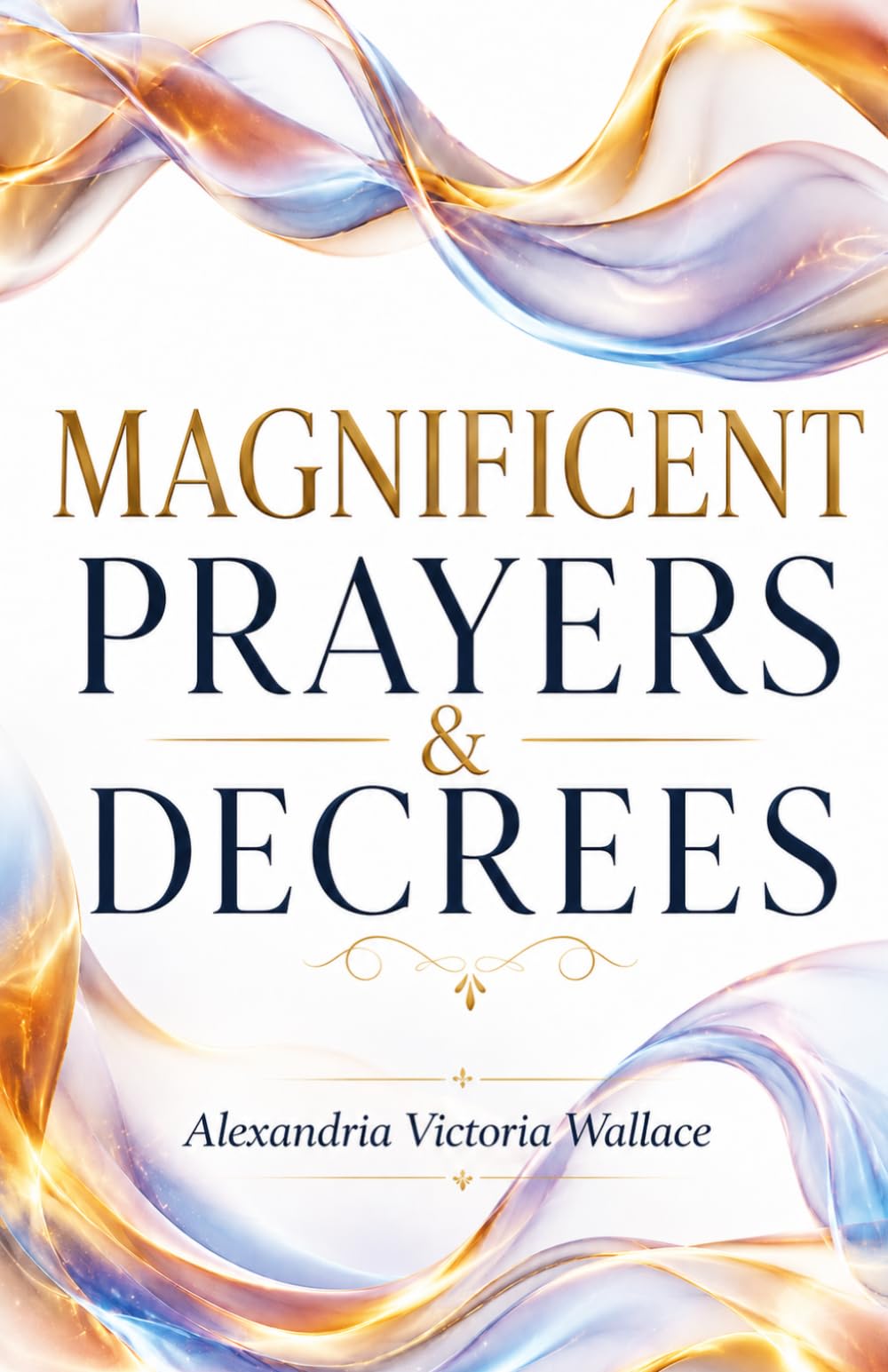Magnificent Prayers & Decrees
