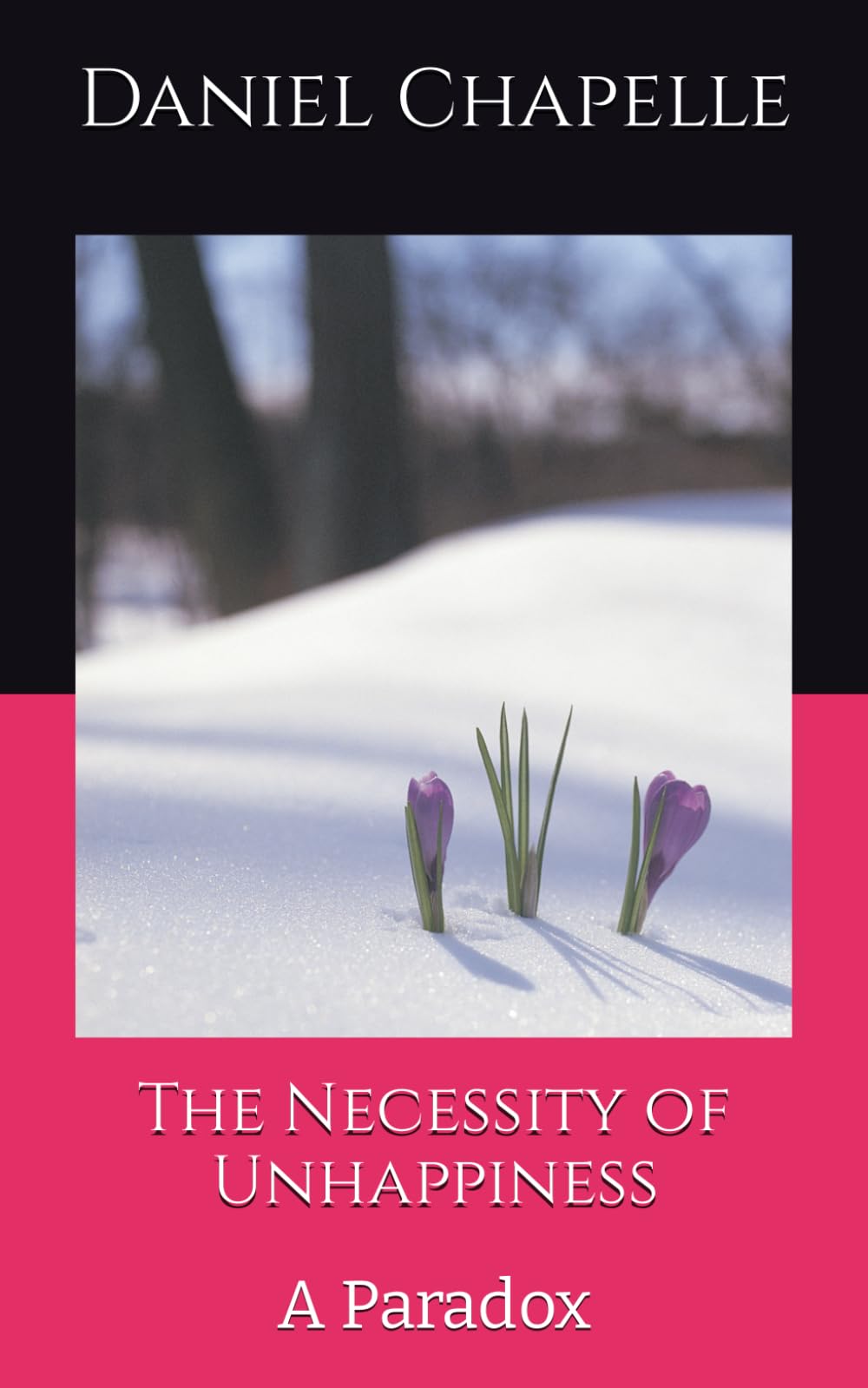 The Necessity of Unhappiness: A Paradox