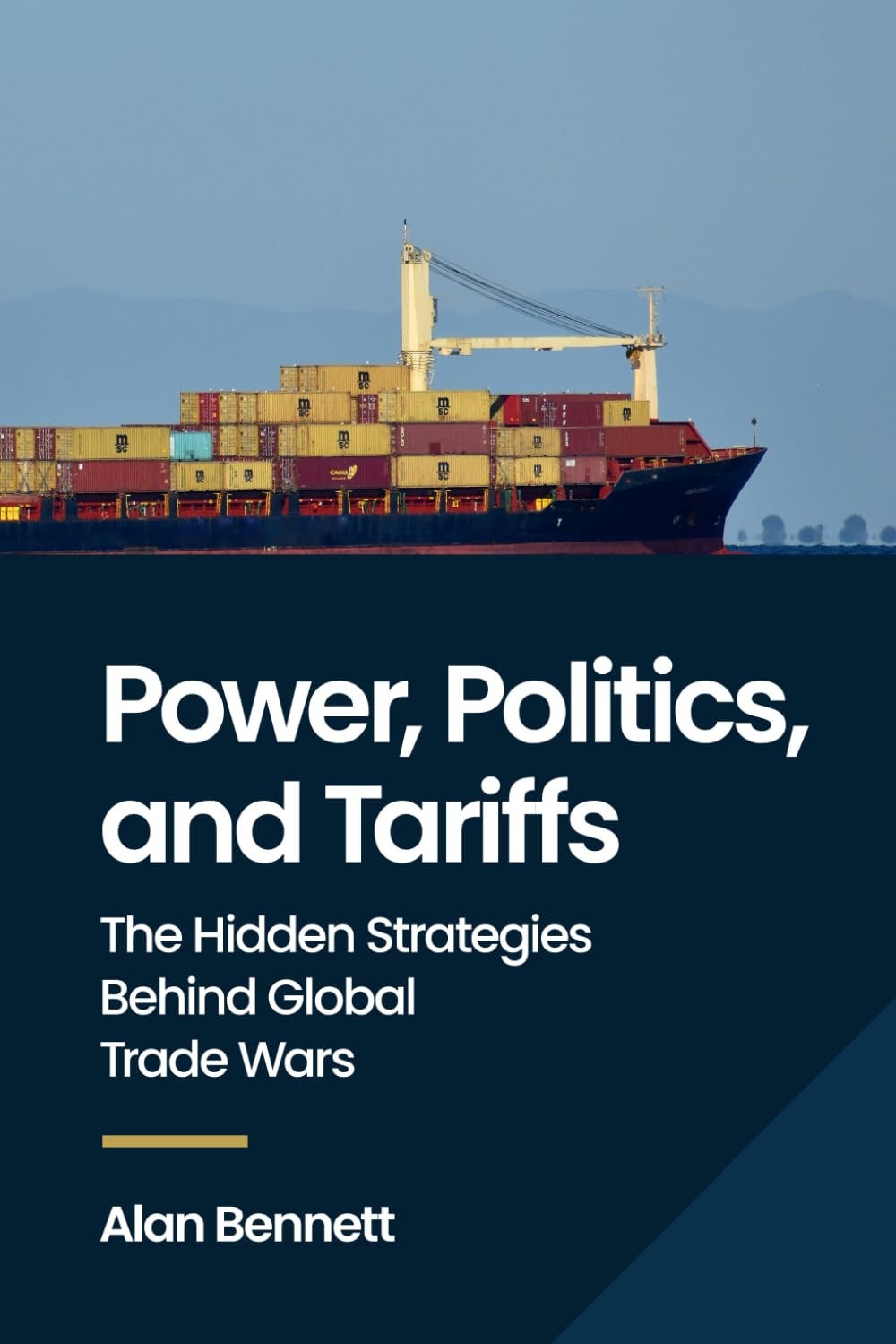 Power, Politics, and Tariffs: The Hidden Strategies Behind Global Trade Wars