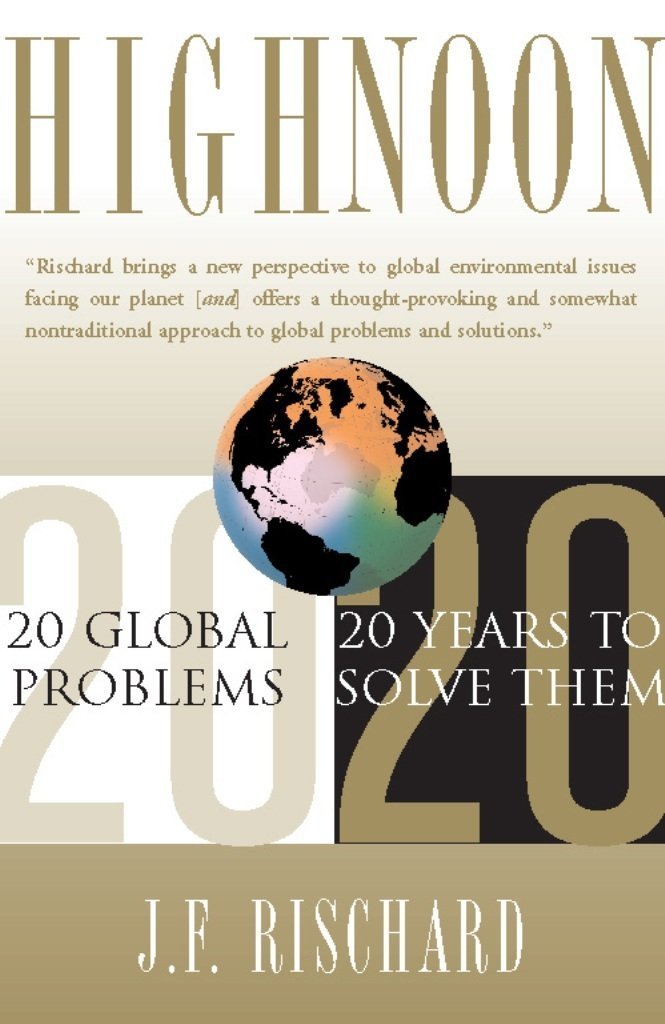 High Noon: 20 Global Problems, 20 Years To Solve Them