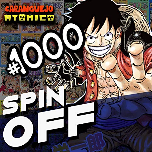 Spin Off One Piece E A Chegada Aos 1000 Capitulos Caranguejo Atomico Podcasts On Audible Audible Com Spin Off One Piece E A Chegada Aos 1000 Capitulos Caranguejo Atomico Podcasts On Audible Audible Com