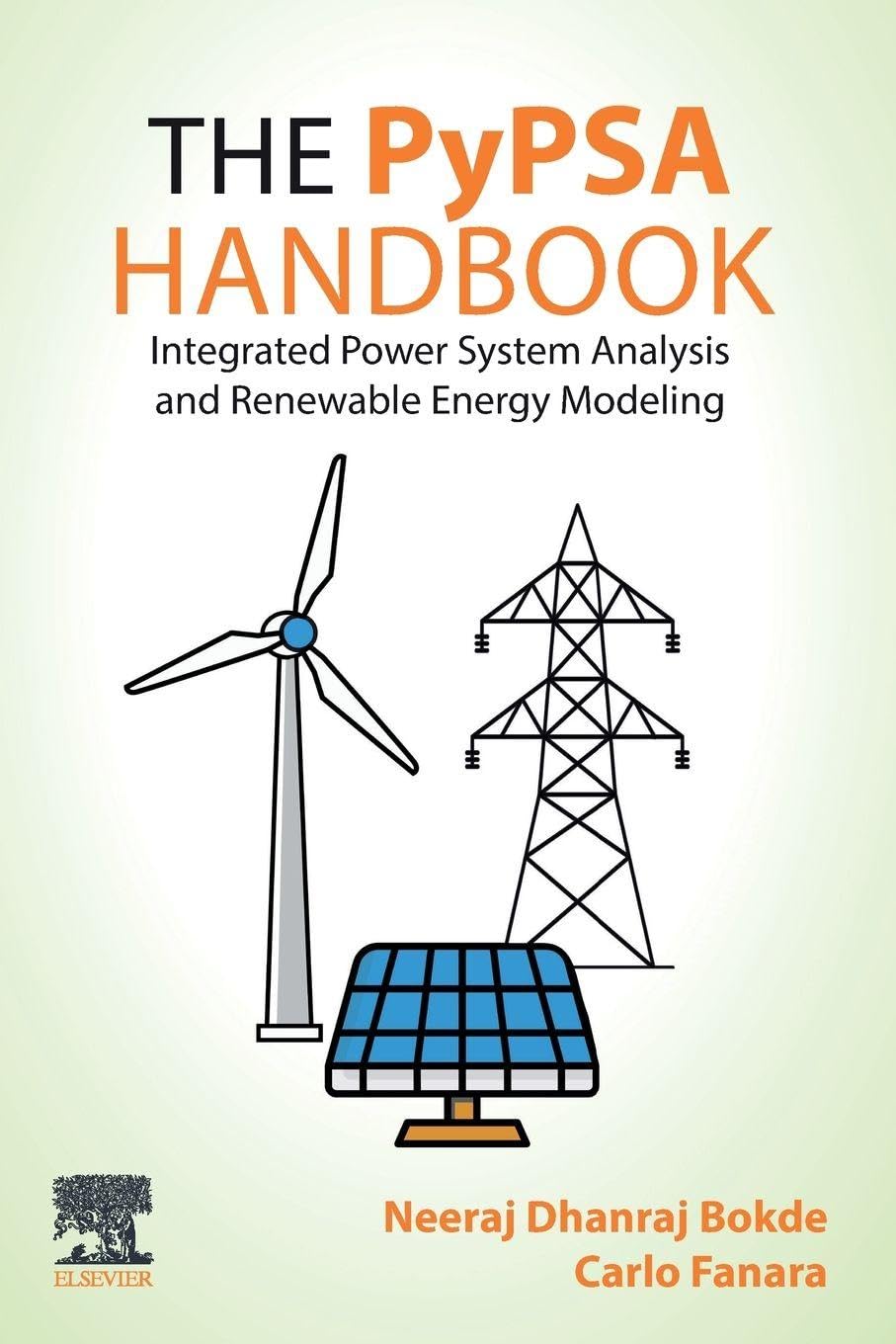 The PyPSA Handbook: Integrated Power System Analysis and Renewable Energy Modeling