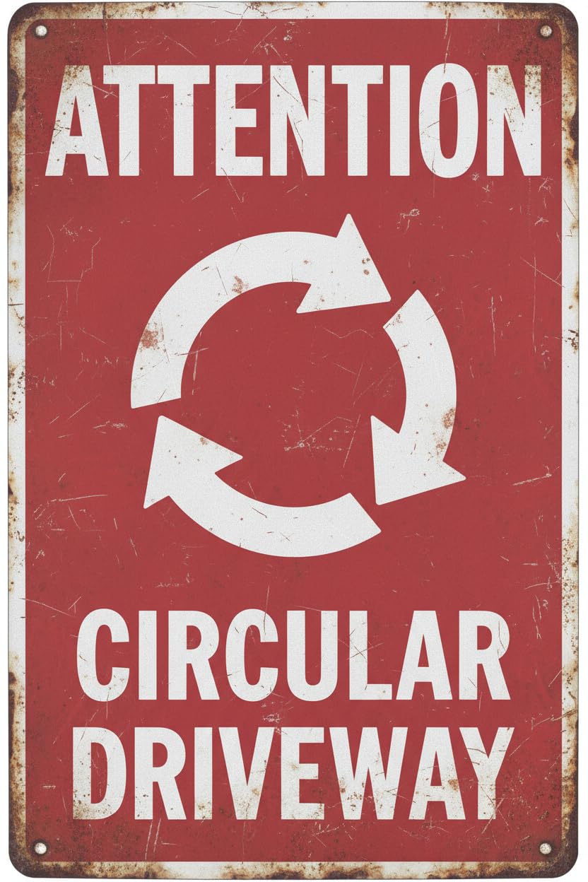 Wall Decor Attention Circular Driveway Sign. 8x12Inch Metal. Vintage Signs Aluminum Plates Printed