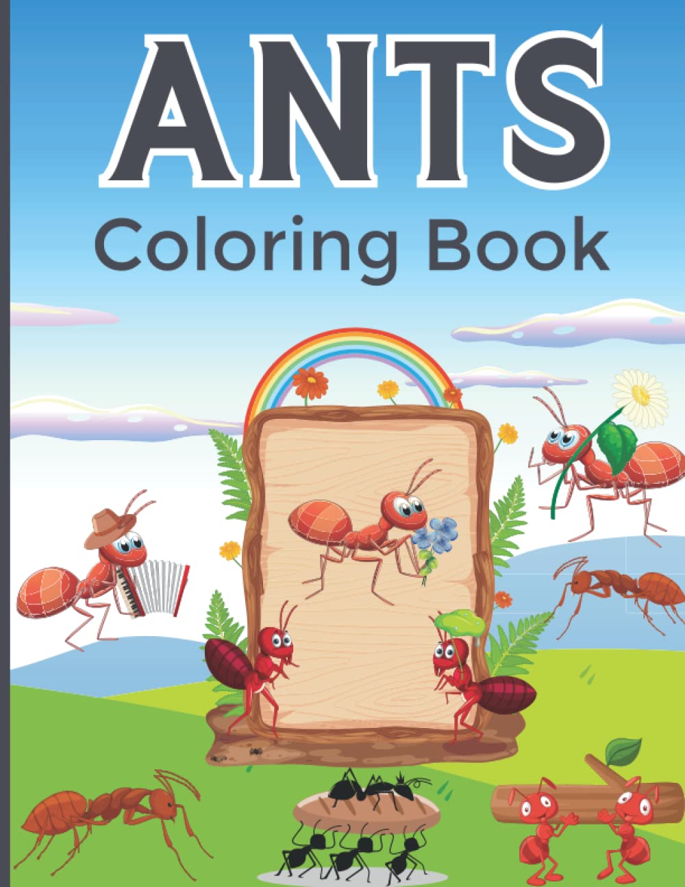 Large Print Ants Coloring Book: Unique Ants Coloring Pages, Simple and Easy Ants Coloring Book for Adults