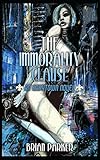 The Immorality Clause (Easytown Novels Book 1) (English Edition)